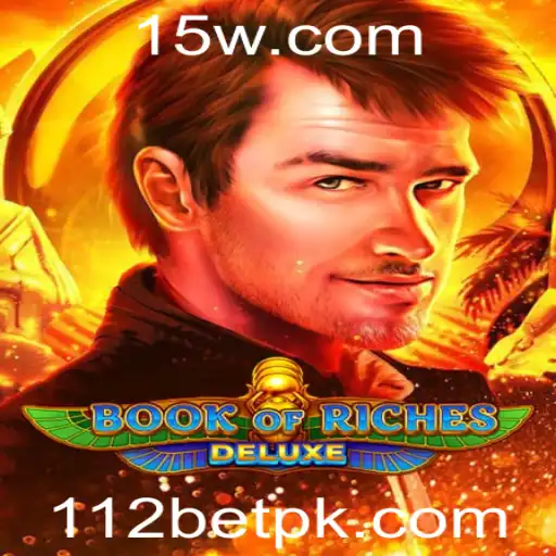 Book of Riches Deluxe: Uma Jornada Riqueza e Mistério no 112bet